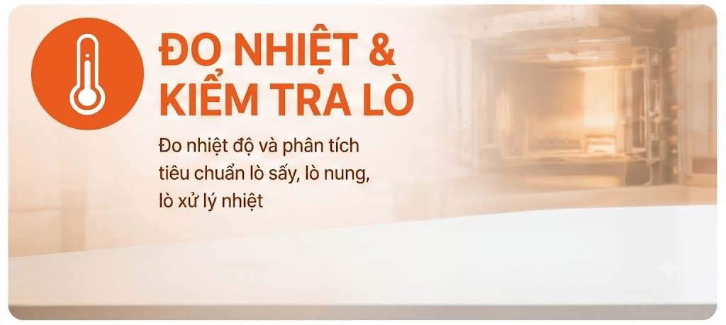 03 ĐO NHIỆT & KIỂM TRA LÒ